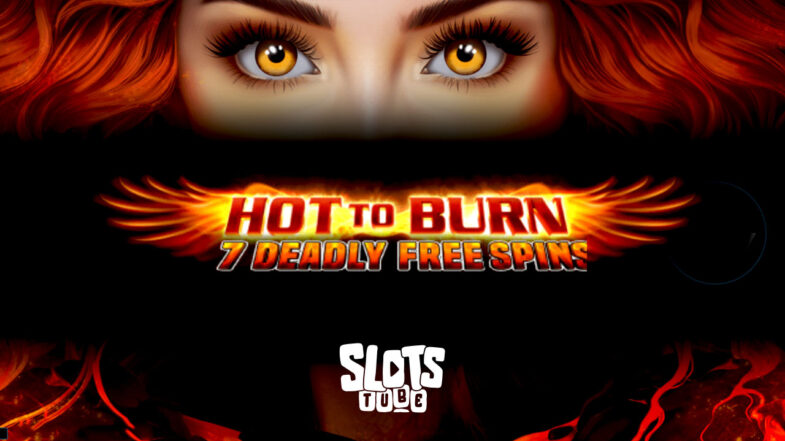 Hot to Burn 7 Deadly Free Spins Bezplatná ukázka